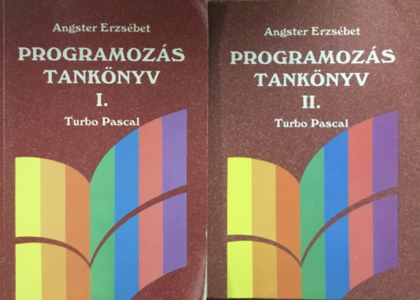 Angster Erzs�bet - Programoz�s tank�nyv I-II. - Strukt�r�lt tervez�s Turbo Pascal