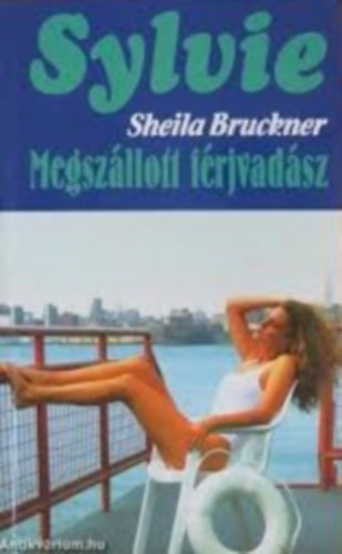 Sheila Bruckner - Megsz�llott f�rjvad�sz