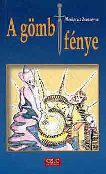 Blaskovits Zsuzsanna - A g�mb f�nye