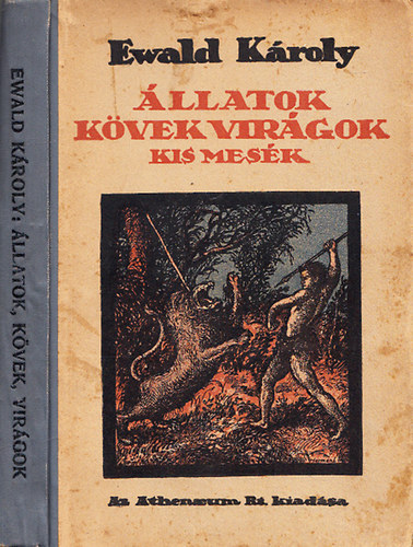 Ewald Kroly - llatok, kvek, virgok (kis mesk) (Herman Lipt rajzaival)