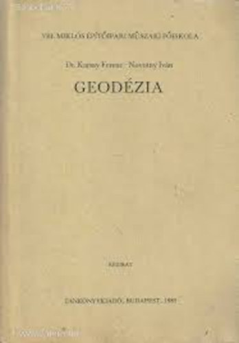 Dr. Karsay Ferenc; Dr. Novotny Iv�n - Geod�zia - k�zirat