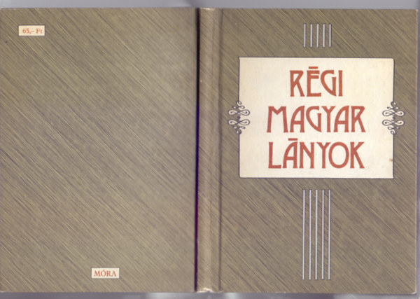 Sulyok Magda  (vl.) - Rgi magyar lnyok (Elbeszlsek)