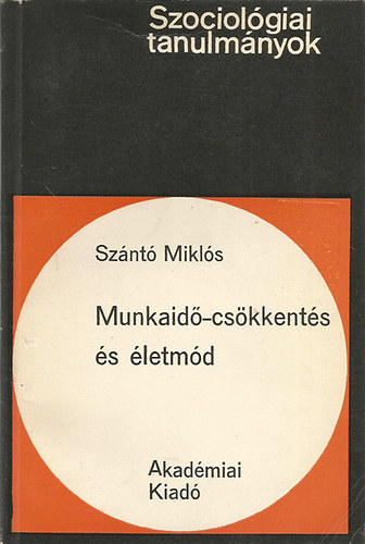Sznt Mikls - Munkaid-cskkents s letmd