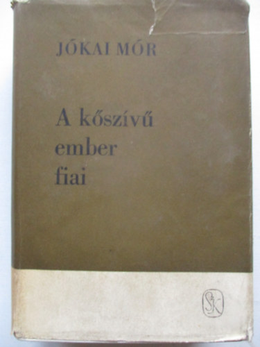 Jkai Mr - A kszv ember fiai