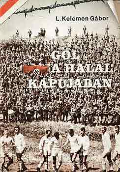 L. Kelemen G�bor - G�l a hal�l kapuj�ban