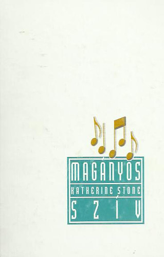 Katherine Stone - Mag�nyos sz�v