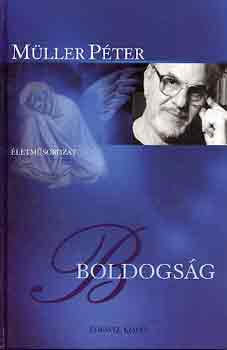 M�ller P�ter - Boldogs�g