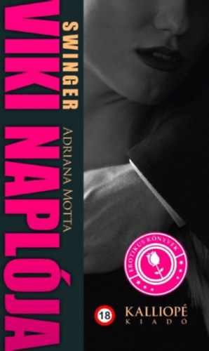 Motta Adriana - Swinger Viki naplója