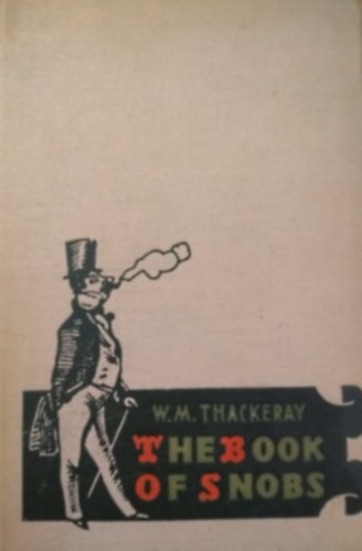 William Makepeace Thackeray - The book of snobs