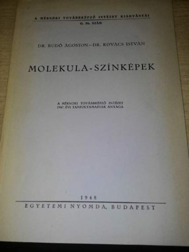 Dr. Dr. Kovcs Istvn Bud goston - Molekula-Sznkpek