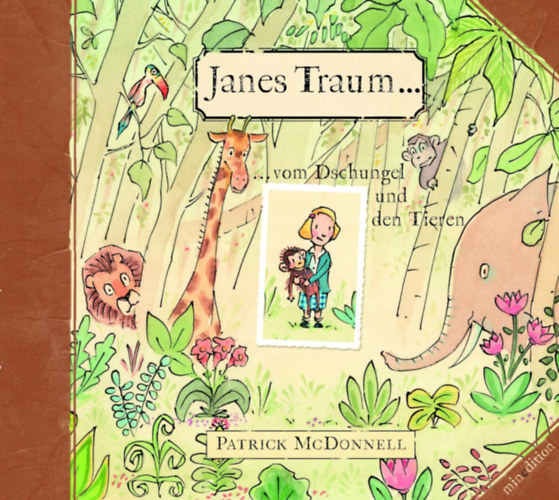 Janes Traum - vom Dschungel und den Tieren