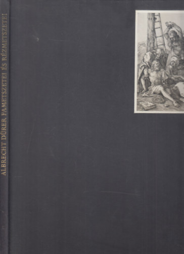 Fenyő Iván - Albrecht Dürer fametszetei és rézmetszetei