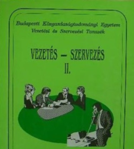 Vezet�s - Szervez�s II. (Aula Kiad�)