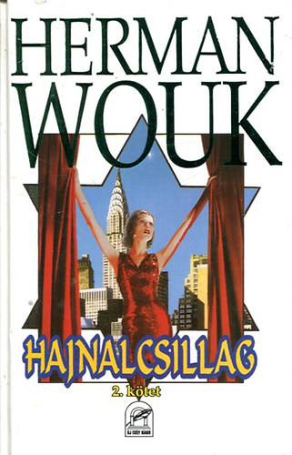 Herman Wouk - Hajnalcsillag 2. ktet