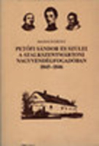 Majsai K�roly - Pet�fi S�ndor �s sz�lei a szalkszentm�rtoni nagyvend�gfogad�ban 1845-1846