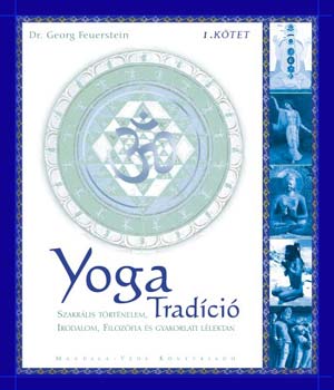 Georg, Dr. Feuerstein - Yoga Tradci (I. ktet)