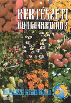 Papp J. Szerk.: Nyéki J. - Kertészeti hungarikumok