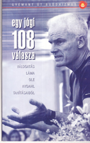 L�ma Ole Nydahl - Egy j�gi 108 v�lasza