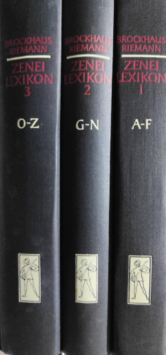 Carl Dahlhaus-Hans Heinrich Eggebrecht  (szerk.) - Brockhaus-Riemann - Zenei lexikon I-III. (A-F - G-N - O-Z)