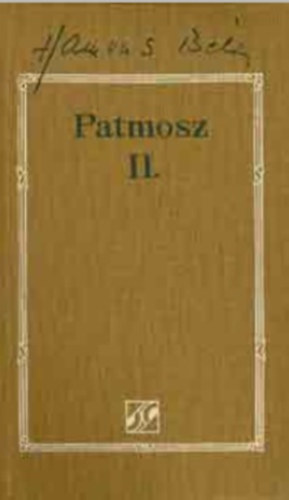 Hamvas Béla - Patmosz II. (Hamvas Béla művei 4.)