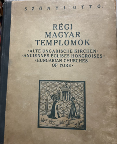 Sznyi Ott - Rgi magyar templomok