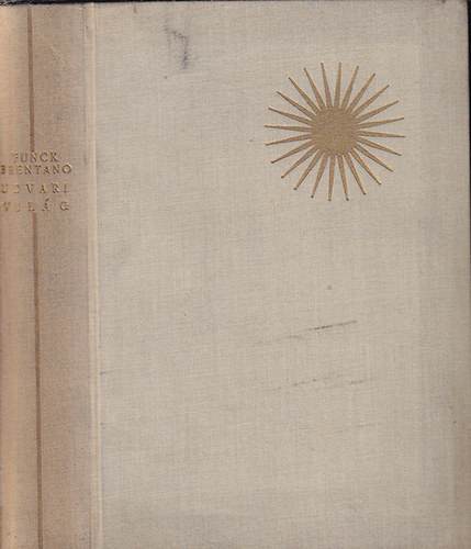 F. Funck- Brentano - Udvari világ (Az európai kultúra története)