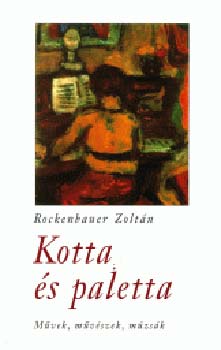 Rockenbauer Zoltn - Kotta s paletta (mvek, mvszek, mzsk)