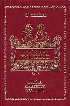 Stendhal - A p�rmai kolostor