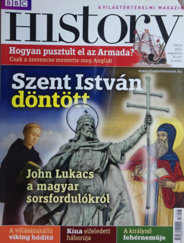 BBC History 2013. III. �vfolyam. 8.sz�m. - Augusztus