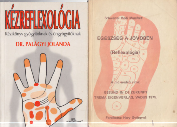 Dr. Palágyi Jolanda, Schwester Hodi Masafret - 2 db. reflexológia (Kézreflexológia + Egészség a jövőben)