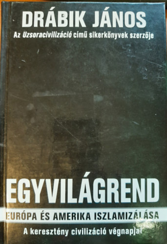 Drbik Jnos - Egyvilgrend