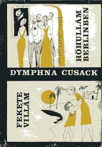 Dymphna Cusack - Hőhullám Berlinben, Fekete Villám