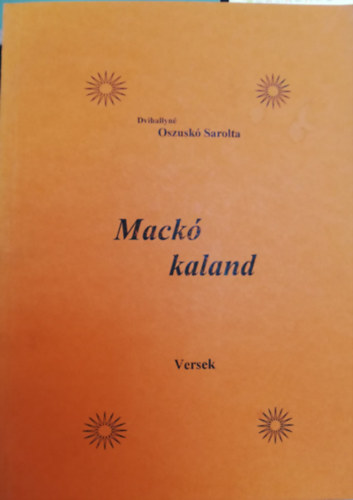 D. Oszuskó Sarolta - Mackó kaland Versek