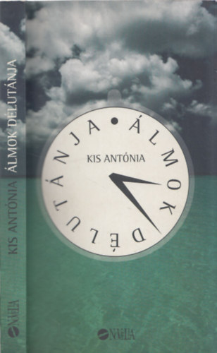 Kis Antónia - Álmok délutánja - DEDIKÁLT!