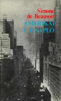 Simone de Beauvoir - Amerikai tinapl