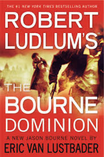 Eric Van Lustbader - Robert Ludlum's The Bourne Dominion