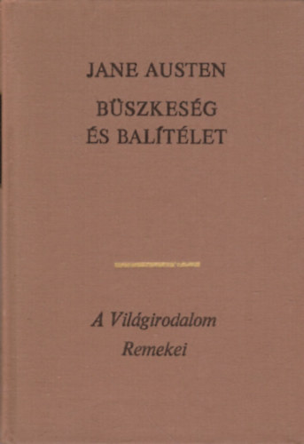 Jane Austen - B�szkes�g �s bal�t�let