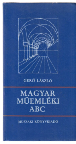 Ger Lszl - Magyar memlki ABC
