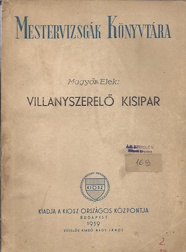 Magyar Elek - Villanyszerelő kisipar