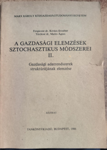 Trkn Dr. Matits gnes - A gazdasgi elemzsek sztochasztikus mdszerei II.