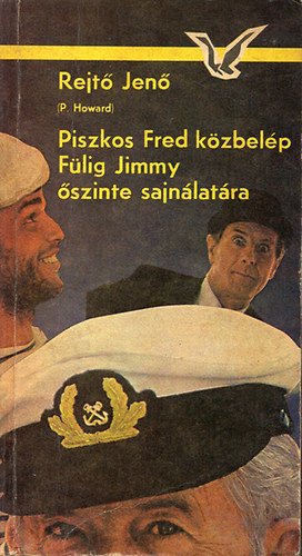 Rejt Jen  (P. Howard) - Piszkos Fred kzbelp Flig Jimmy szinte sajnlatra