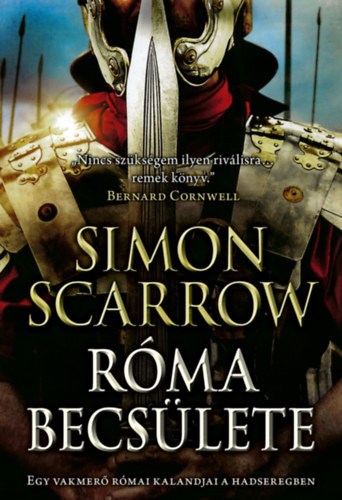 Simon Scarrow - Róma becsülete