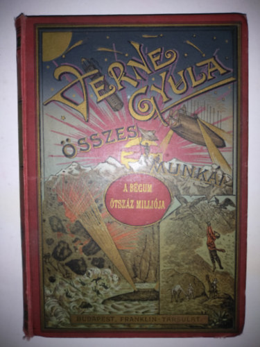 Verne Gyula - A bgum tszz millija - A "Bounty" lzadi (Franklin-Trsulat)