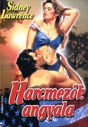 Sindey Lawrence - Harcmez�k angyala