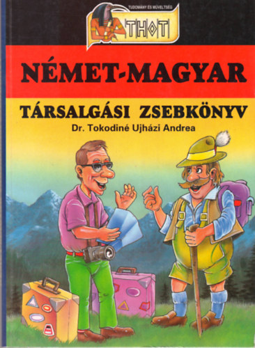 Dr. Tokodin Ujhzi Andrea - Nmet-magyar trsalgsi zsebknyv