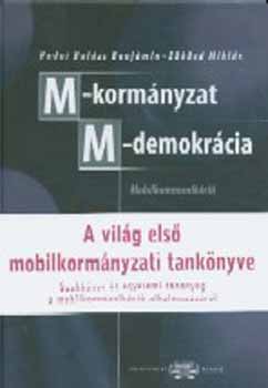 Budai Balzs Benjmin; Sksd Mikls - M-kormnyzat, M-demokrcia