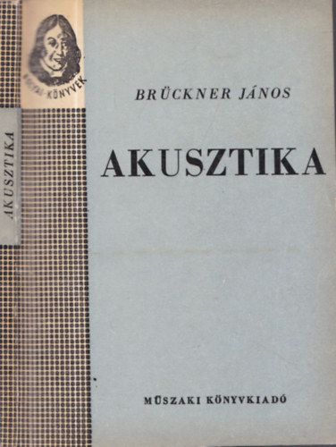 Br�ckner J�nos - Akusztika (Bolyai-k�nyvek)