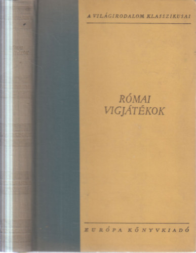 Plautus-Terentius - Római vígjátékok (A Világirodalom Klasszikusai)