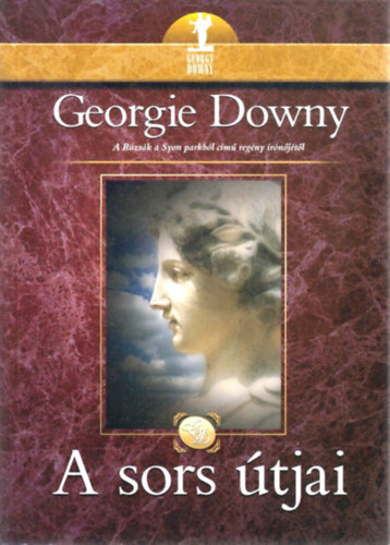 Georgie Downy - A sors útjai