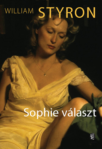William Styron - Sophie v�laszt